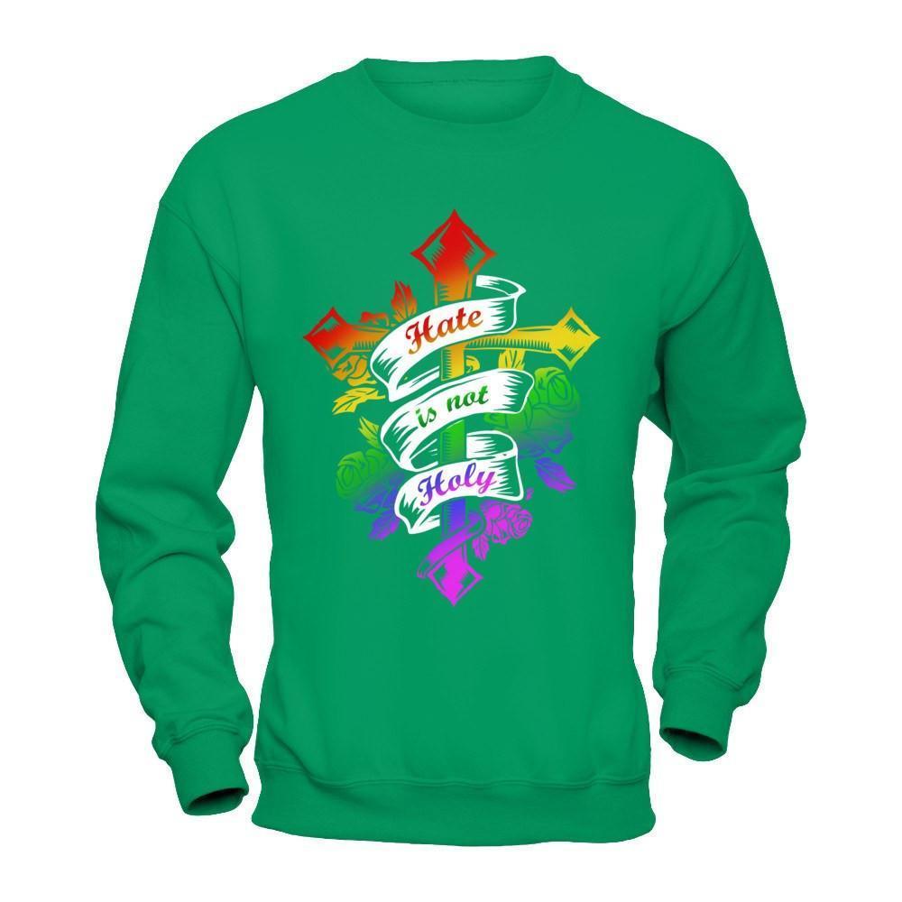 Hate Is Not Holy-T-Shirt & Hoodie-Crewneck Sweatshirt-Irish Green