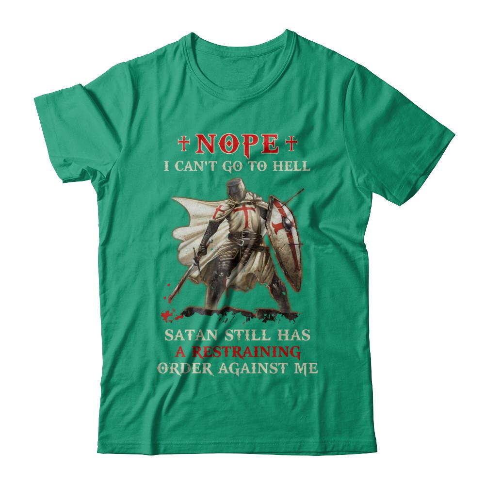 Knight Amerian Satan Still Has A Restraining Order Against Me-T-Shirt & Hoodie-Classic T-Shirt-Kelly Green