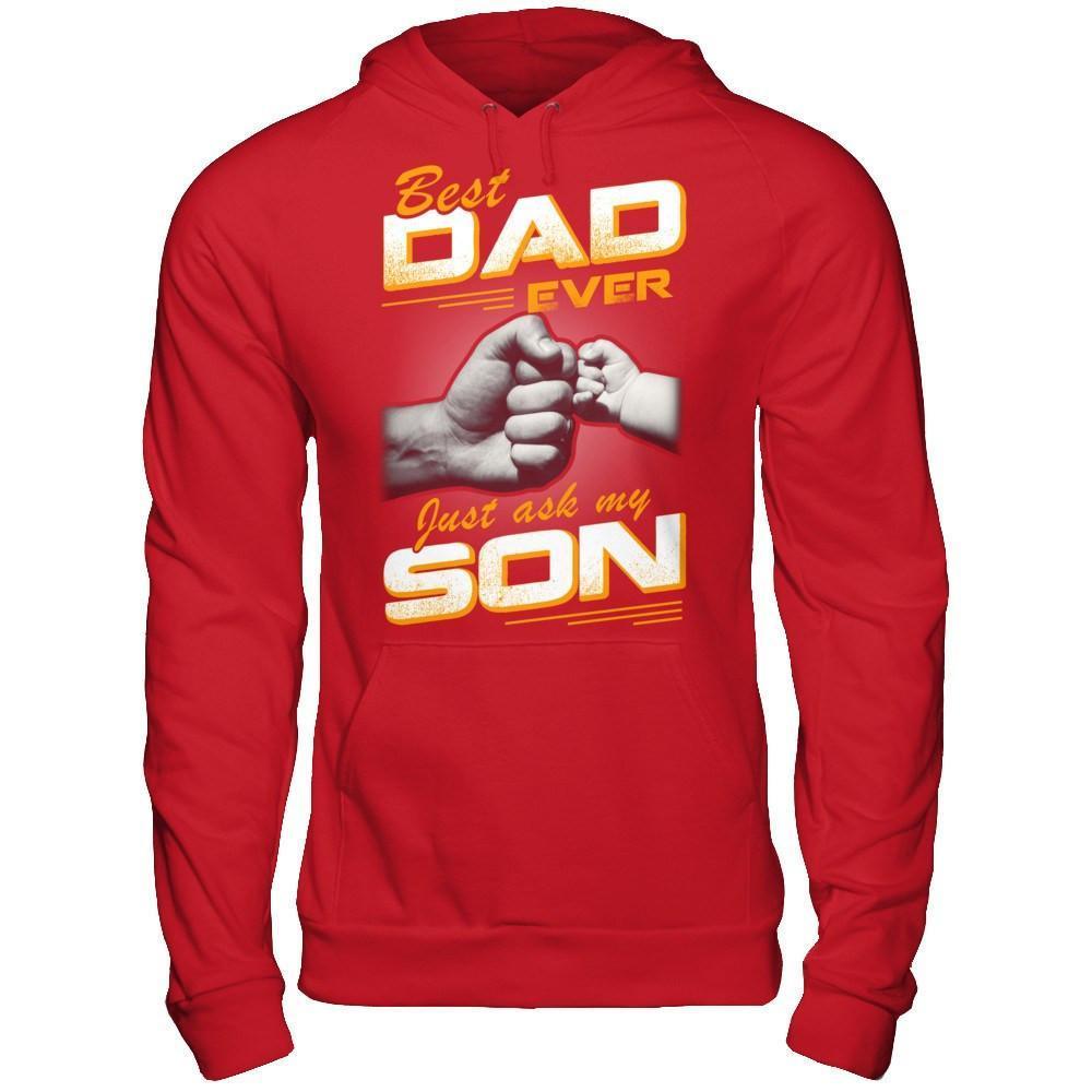 Best Dad Ever Just Ask My Son-T-Shirt & Hoodie-Pullover Hoodie-Red
