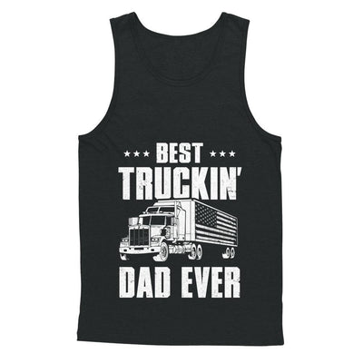 Best Truckin' Dad Ever American Flag Trucker Fathers Day-T-Shirt & Hoodie-Unisex Tank-Black