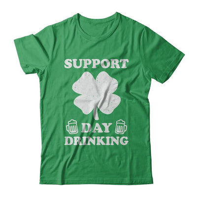 Support Day Drinking Beer Drinking St Patrick's Day-T-Shirt & Hoodie-Premium T-Shirt-Kelly Green