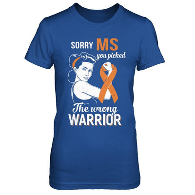 Sorry MS You Picked The Wrong Warrior Multiple Sclerosis-T-Shirt & Hoodie-Women's T-Shirt-Royal