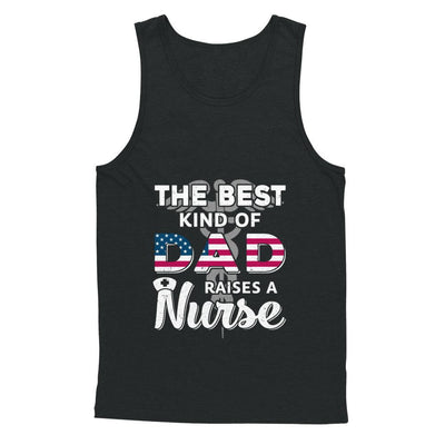 Best Dad Raises A Nurse Fathers Day Gift-T-Shirt & Hoodie-Unisex Tank-Black