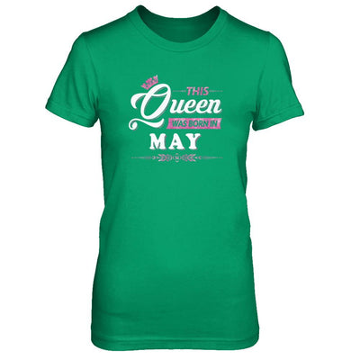 This Queen Was Born In May-T-Shirt & Tank Top-Women's T-Shirt-Irish Green