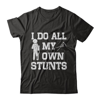 Broken Leg I Do All My Own Stunts Get Well Soon-T-Shirt & Hoodie-Premium T-Shirt-Black