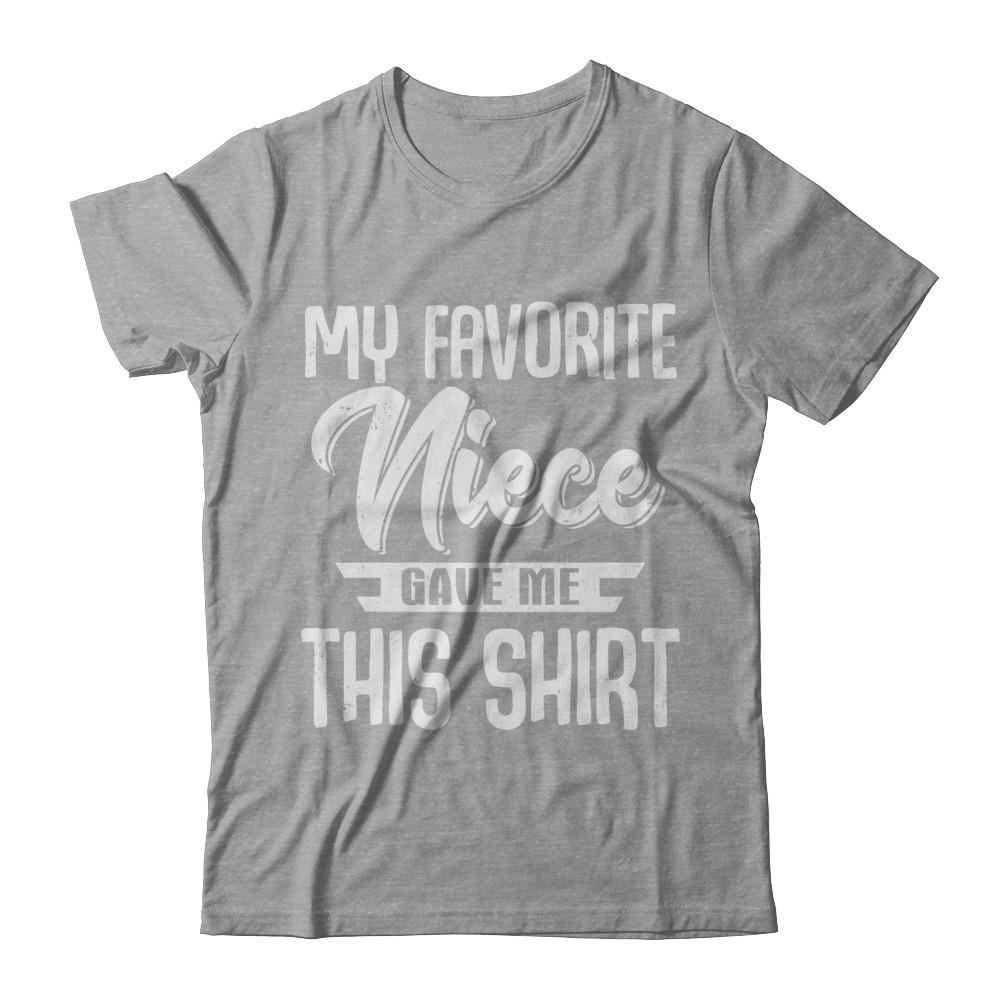 My Favorite Niece Gave Me This-T-Shirt & Hoodie-Classic T-Shirt-Sport Grey