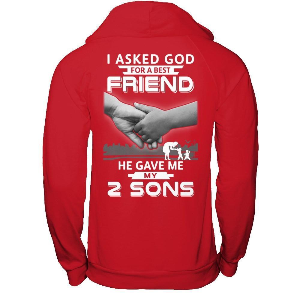 I Asked God For A Best Friend He Gave Me My Two Sons-T-Shirt & Hoodie-Pullover Hoodie-Red