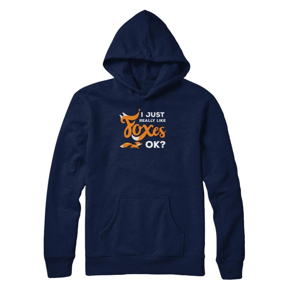 I Just Really Like Foxes Ok Fox-T-Shirt & Tank Top-Pullover Hoodie-Navy
