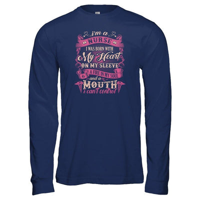 I'm A Nurse I Was Born With My Heart On My Sleeve-T-Shirt & Tank Top-Long Sleeve T-Shirt-Navy