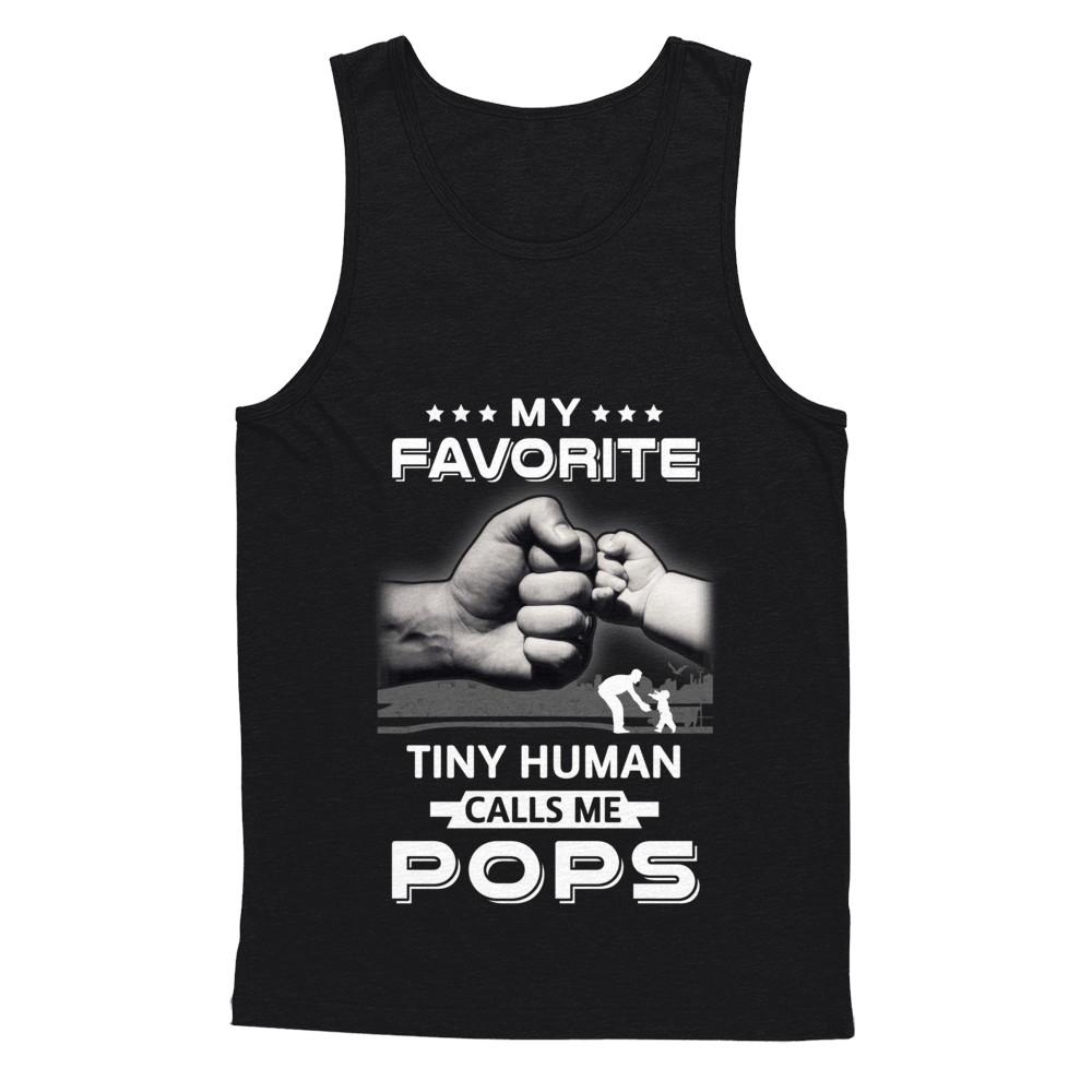 My Favorite Tiny Human Calls Me Pops-T-Shirt & Hoodie-Unisex Tank-Black