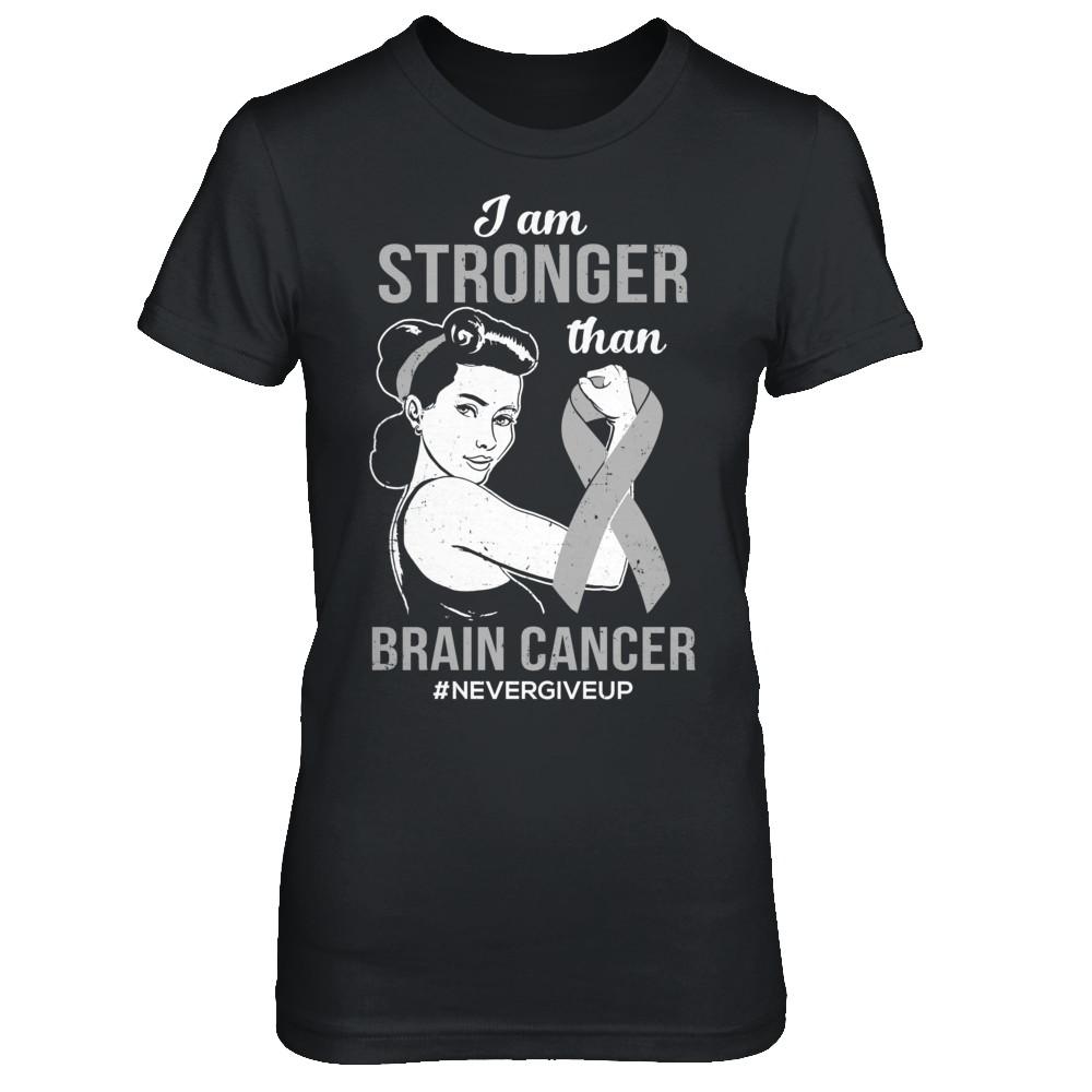 I Am Stronger Than Brain Cancer Awareness Support-T-Shirt & Hoodie-Women's T-Shirt-Black