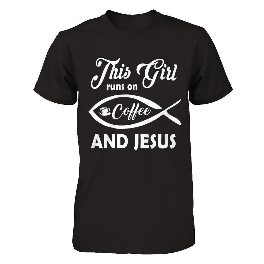 This Girl Runs On Coffee And Jesus-T-Shirt & Hoodie-Premium T-Shirt-Black