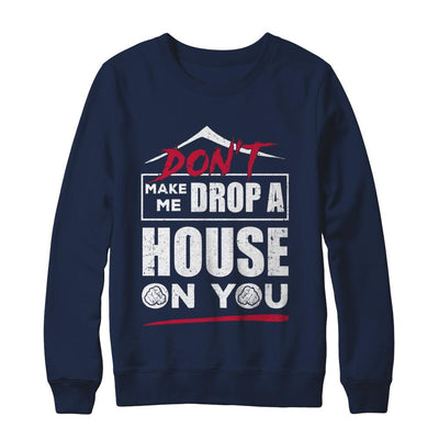 Don't Make Me Drop A House On You Halloween Witches-T-Shirt & Sweatshirt-Crewneck Sweatshirt-Navy