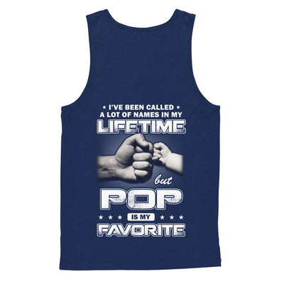 I've Been Called A Lot Of Names But Pop Is My Favorite-T-Shirt & Hoodie-Unisex Tank-Navy