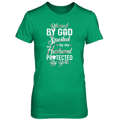 Blessed By God Spoiled By My Husband Protected By Both Wife-T-Shirt & Tank Top-Women's T-Shirt-Irish Green