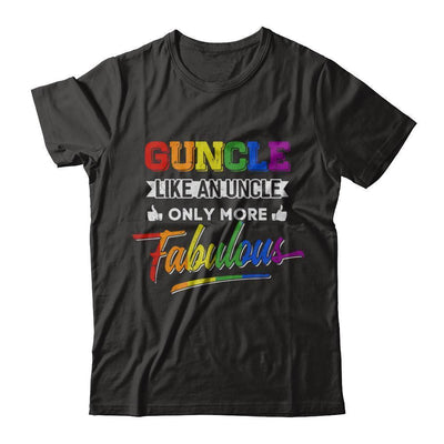Guncle Gay Uncle More Fabulous Lgbt Rainbow-T-Shirt & Hoodie-Classic T-Shirt-Black