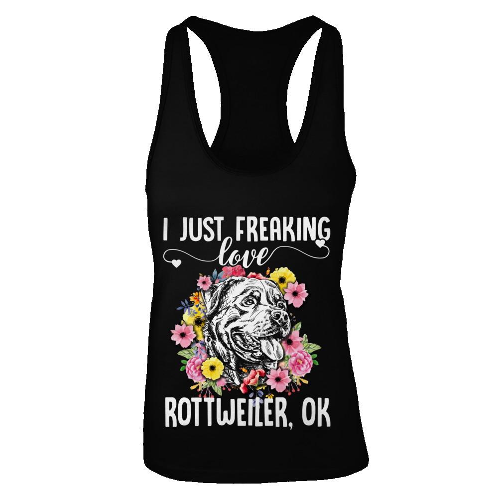 Dog I Just Freaking Love Rottweiler-T-Shirt & Tank Top-