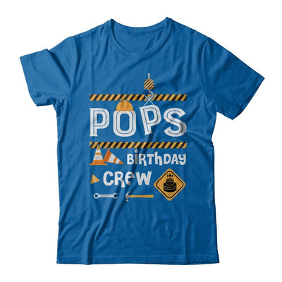 Pops Birthday Crew Construction Birthday Party Gift-T-Shirt & Hoodie-Classic T-Shirt-Royal