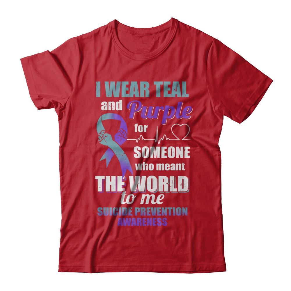 I Wear Teal And Purple For Someone Suicide Prevention Awareness-T-Shirt & Hoodie-Classic T-Shirt-Red