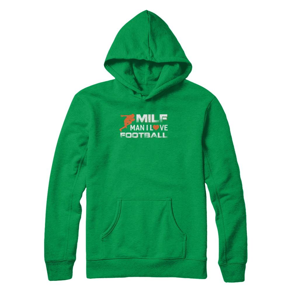 MILF Man I Love Football-T-Shirt & Tank Top-Pullover Hoodie-Irish Green