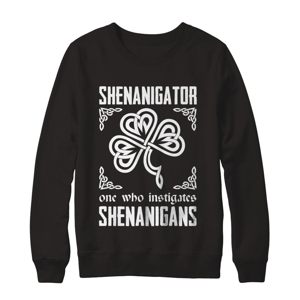 Shenanigator One Who Instigates Shenanigans St Patrick's Day-T-Shirt & Hoodie-Crewneck Sweatshirt-Black