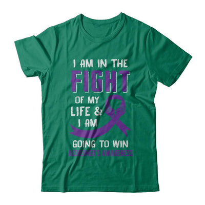 I'm In The Fight Of My Life And Win Alzheimer's Awareness-T-Shirt & Hoodie-Classic T-Shirt-Kelly Green