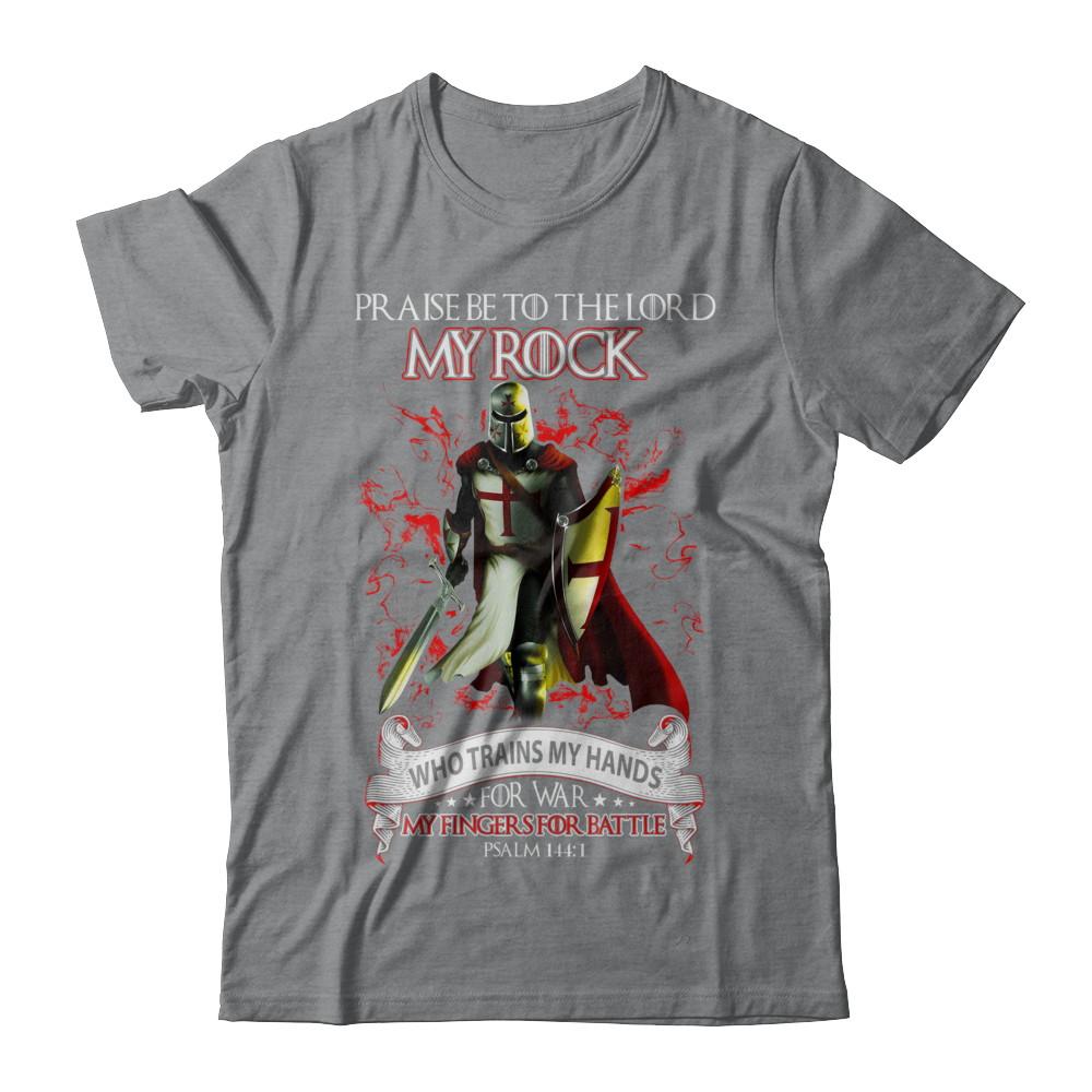 Praise The Lord My Rock Who Trains My Hands For War-T-Shirt & Hoodie-Classic T-Shirt-Sport Grey