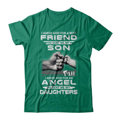I Asked God For A Best Friend He Sent Me My Son And Daughters-T-Shirt & Hoodie-Classic T-Shirt-Kelly Green