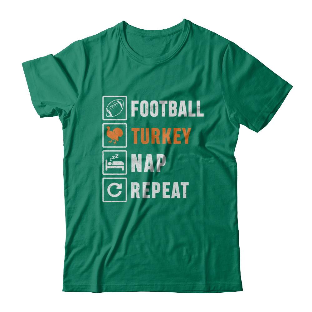 Football Turkey Nap Repeat Funny Thanksgiving Day-T-Shirt & Sweatshirt-Classic T-Shirt-Kelly Green