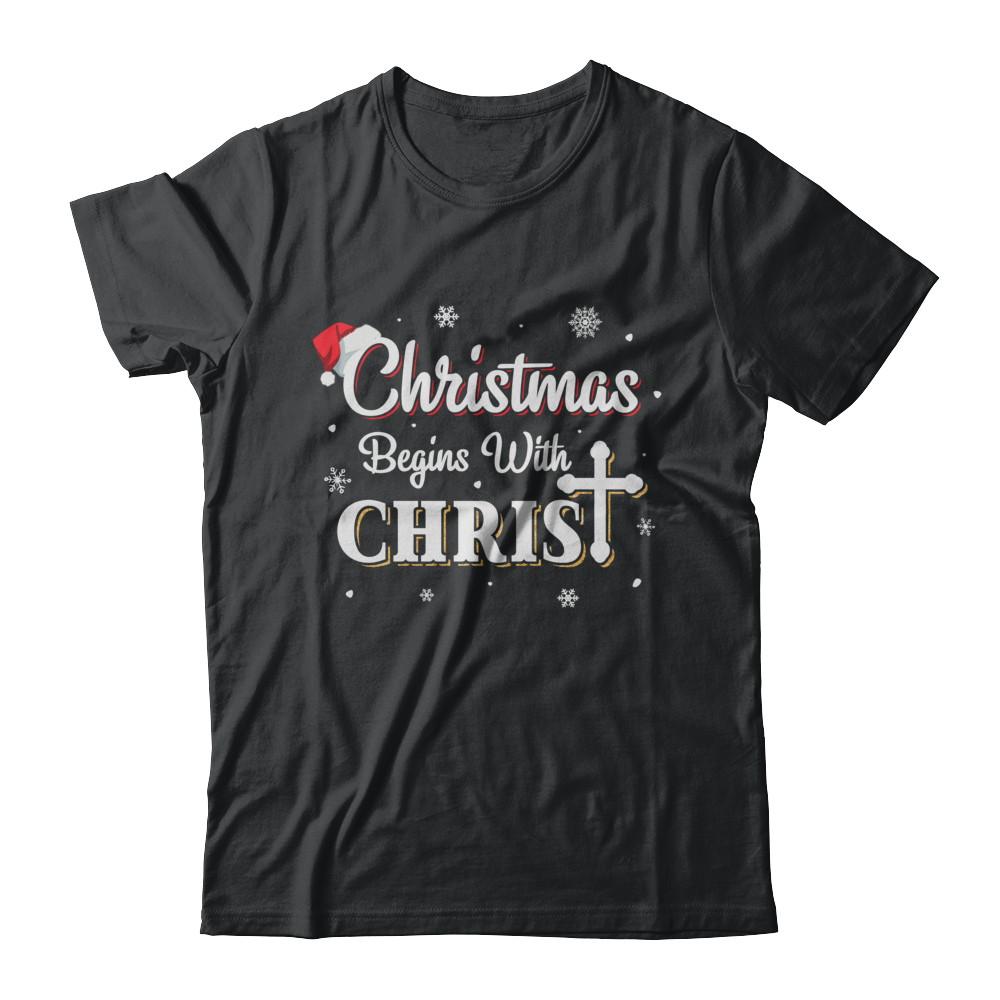 Christmas Begins With Christ Merry Christmas Christian-T-Shirt & Sweatshirt-Classic T-Shirt-Black