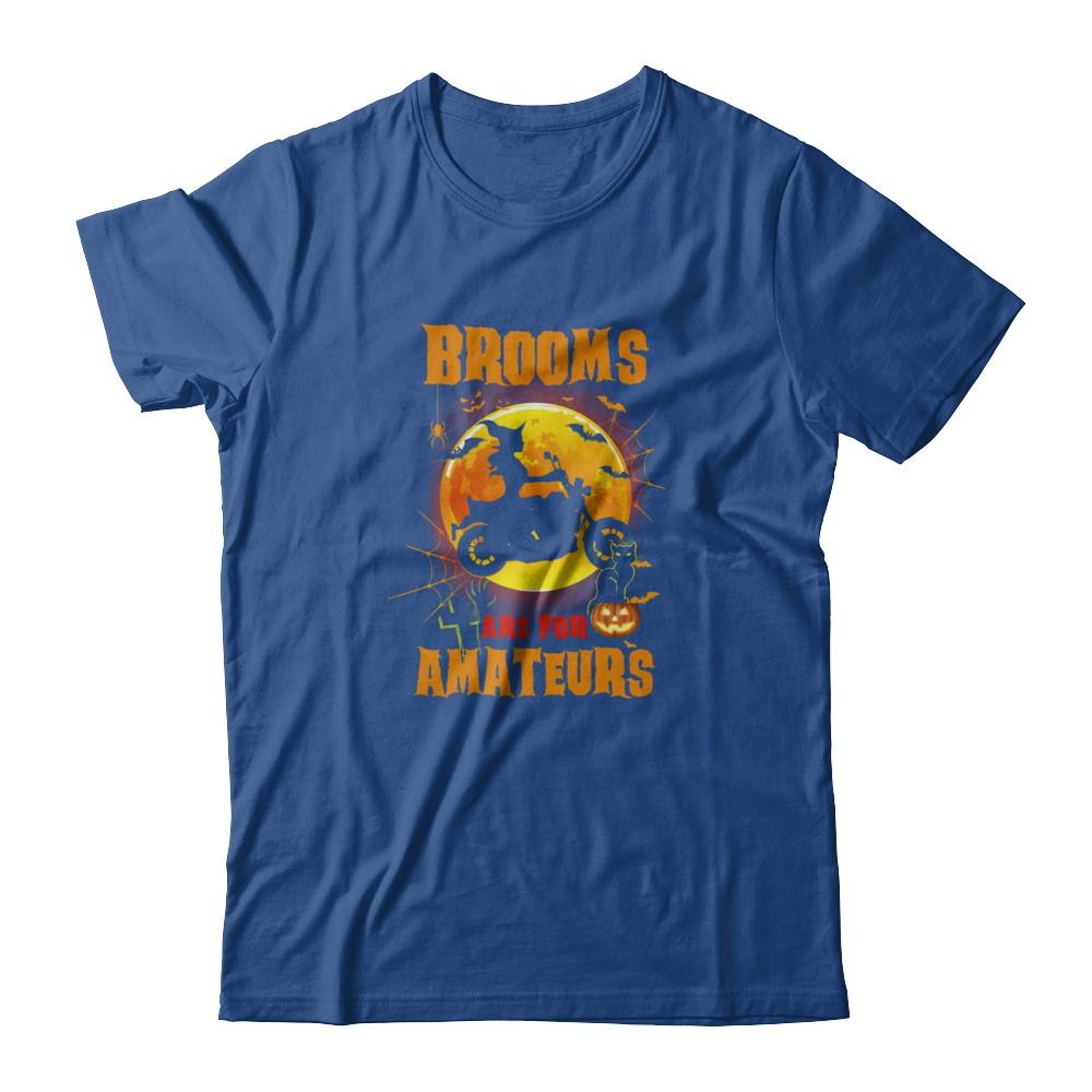 Brooms Are For Amateurs Funny Halloween Biker-T-Shirt & Tank Top-Classic T-Shirt-Royal