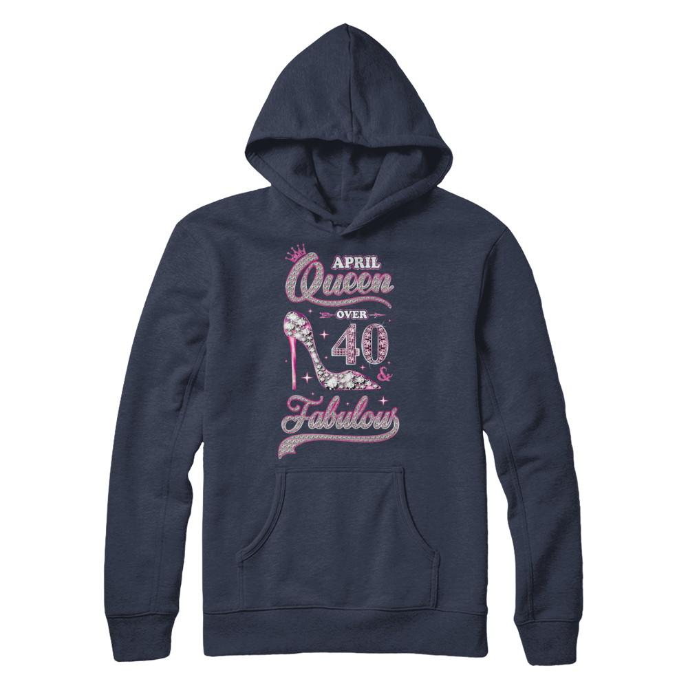 April Queen 40 And Fabulous 1981 40th Years Old Birthday-T-Shirt & Hoodie-Pullover Hoodie-Navy