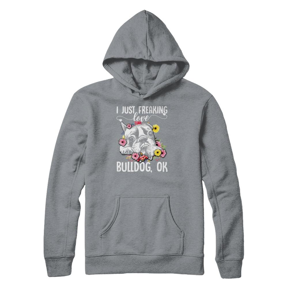 Dog I Just Freaking Love Bulldog-T-Shirt & Tank Top-