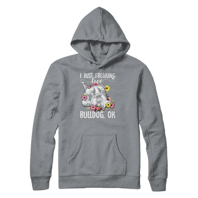 Dog I Just Freaking Love Bulldog-T-Shirt & Tank Top-