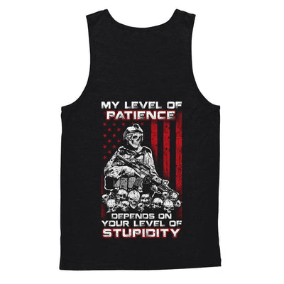Veteran Men My Level Of Patience Depends On Your Level Of Stupidity-T-Shirt & Hoodie-Unisex Tank-Black