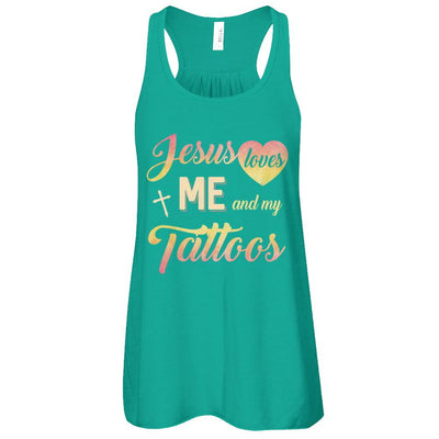 Jesus Loves Me And My Tattoos Christian Gift-T-Shirt & Tank Top-Women's Flowy Racerback Tank-Kelly