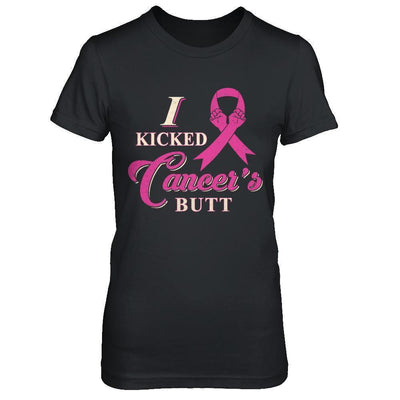 I Kicked Cancer's Butt Breast Cancer Survivor-T-Shirt & Sweatshirt-Women's T-Shirt-Black
