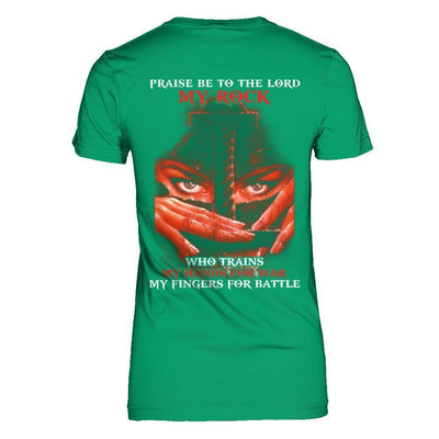 Praise Be To The Lord My Rock Who Trains My Hands For War-T-Shirt & Hoodie-Women's T-Shirt-Irish Green