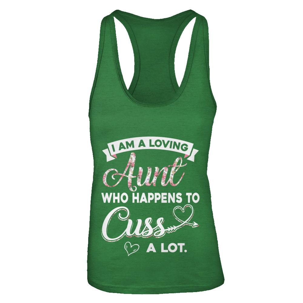 I'm A Loving Aunt Who Happens To Cuss A Lot-T-Shirt & Tank Top-Women's Ideal Racerback Tank-Kelly Green