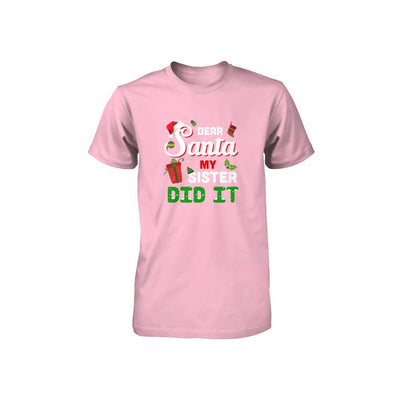 Dear Santa My Sister Did It Christmas Brother Youth-T-Shirt & Sweatshirt-Youth T-Shirt-Neon Pink