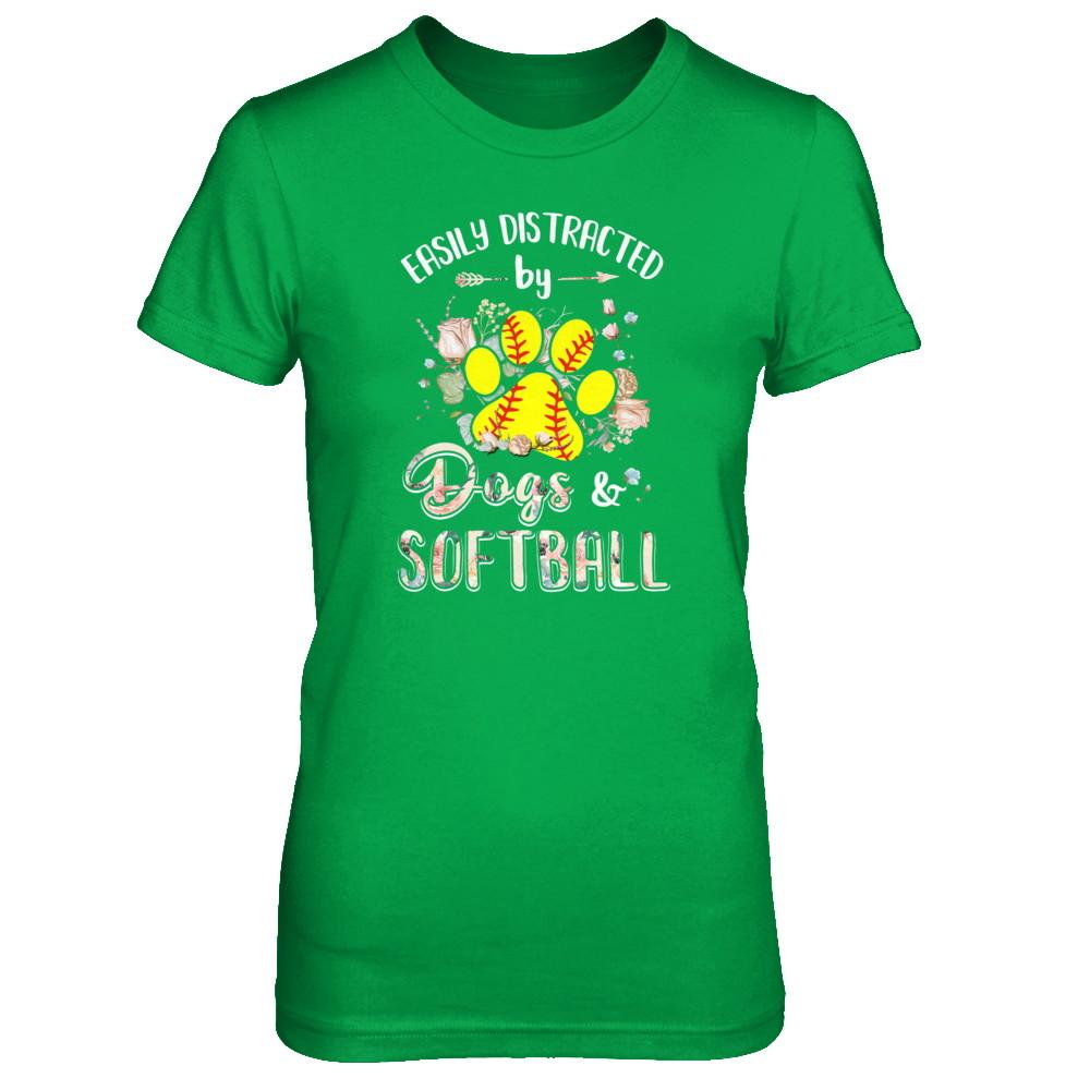 Easily Distracted By Dogs And Softball-T-Shirt & Tank Top-Women's T-Shirt-Irish Green
