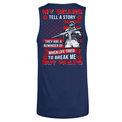 Veteran My Scars Tell A Story They Are A Reminder Of When Life Tried-T-Shirt & Hoodie-Unisex Tank-Navy