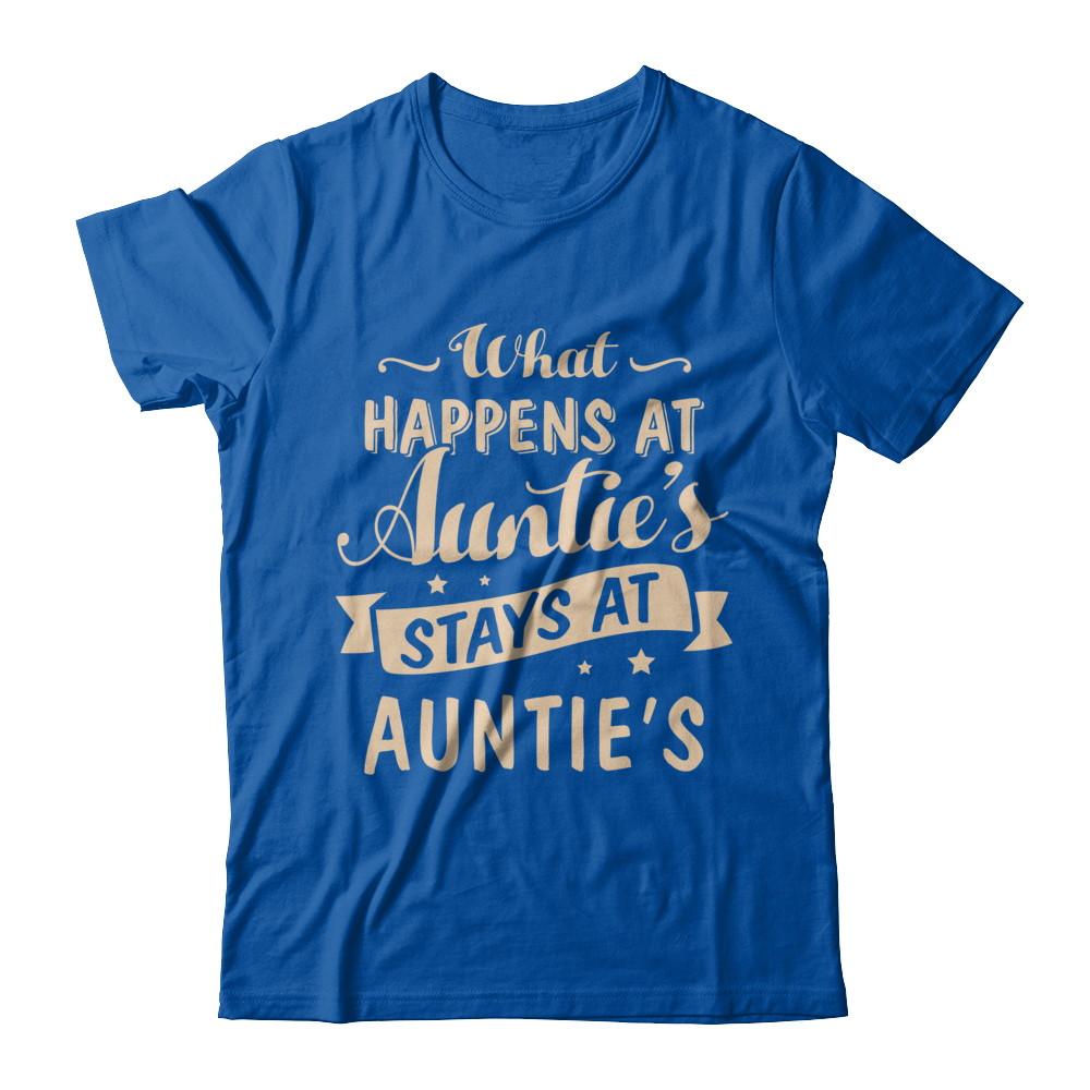 What Happens At Auntie's Stays At Auntie's-T-Shirt & Hoodie-Premium T-Shirt-Royal