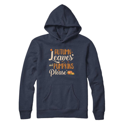Autumn Leaves And Pumpkins Please-T-Shirt & Hoodie-Pullover Hoodie-Navy