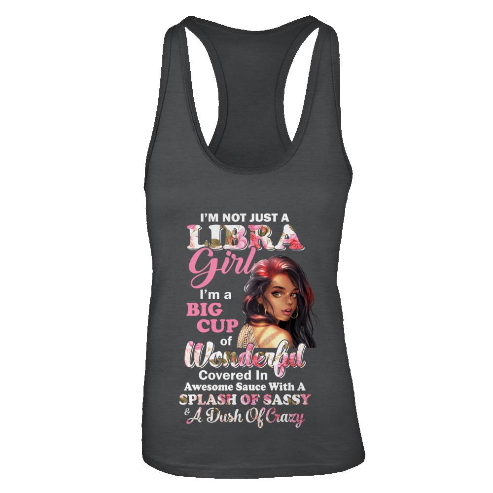 I'm Not Just A Libra Girl September October Birthday Gifts