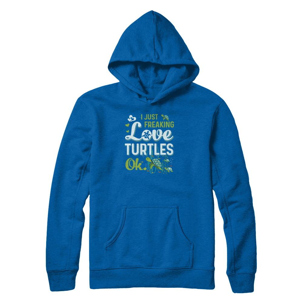 I Just Freaking Love Turtles Ok Sea Turtle Beach-T-Shirt & Tank Top-Pullover Hoodie-Royal