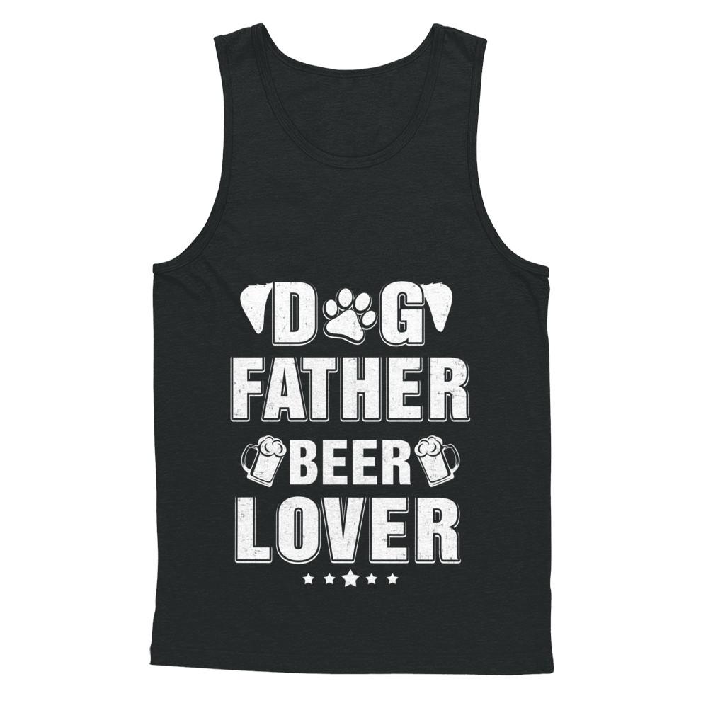 Dog Father Beer Lover Best Dog Dad Fathers Day-T-Shirt & Hoodie-Unisex Tank-Black
