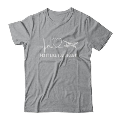 Airplane Planes Heartbeat Fly It Like You Stole It-T-Shirt & Hoodie-Classic T-Shirt-Sport Grey