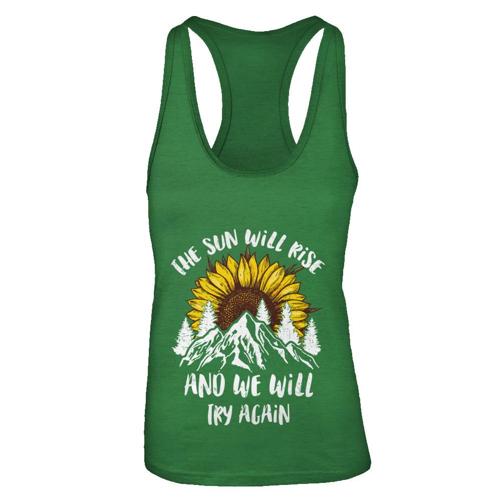 The Sun Will Rise And We Try Again Sunflower Mountain-T-Shirt & Tank Top-Women's Ideal Racerback Tank-Kelly Green