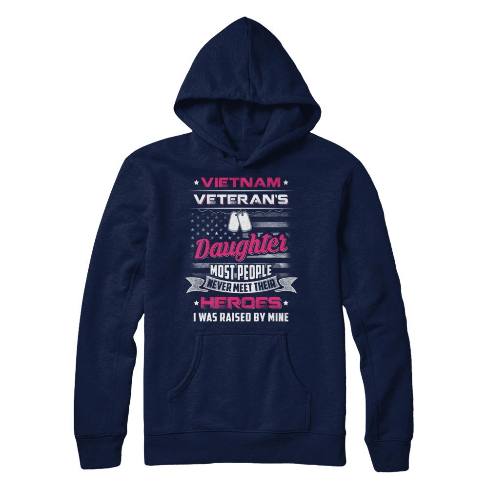 Vietnam Veteran's Daughter I Was Raised By Mine-T-Shirt & Hoodie-Pullover Hoodie-Navy